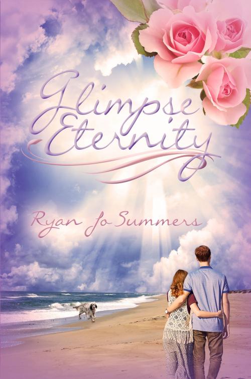 Cover of the book Glimpse Eternity by Ryan Jo Summers, Melange Books, LLC