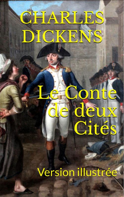 Cover of the book Le Conte de deux Cités by Charles Dickens, YZ Edition