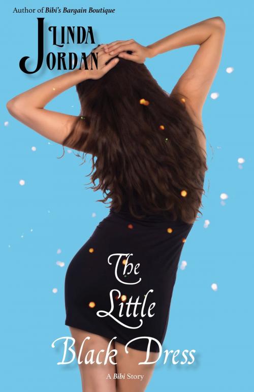 Cover of the book The Little Black Dress by Linda Jordan, Metamorphosis Press