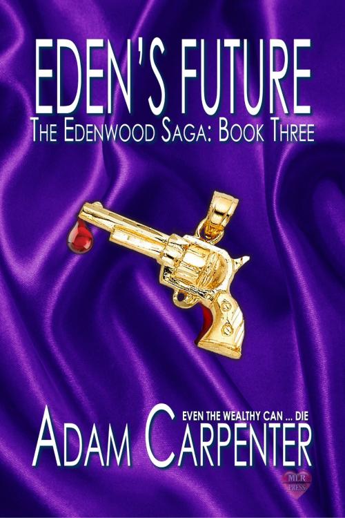 Cover of the book Eden's Future by Adam Carpenter, MLR Press