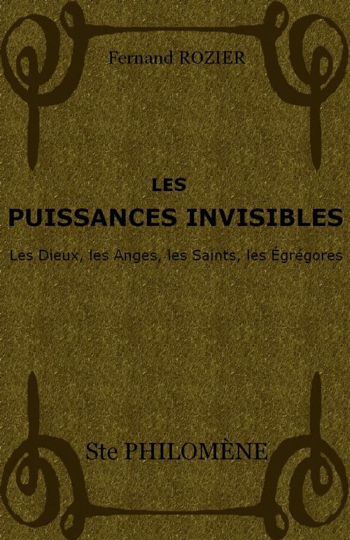 Cover of the book LES PUISSANCES INVISIBLES by Fernand ROZIER, Sibelahouel