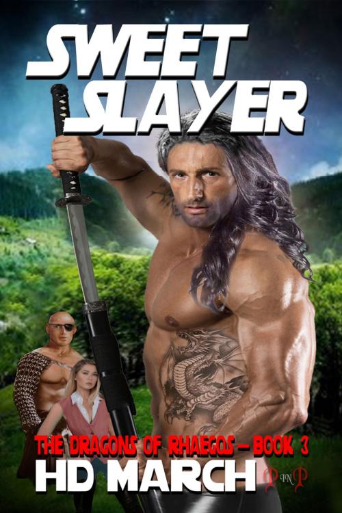 Cover of the book Sweet Slayer by H.D. March, PIP Press