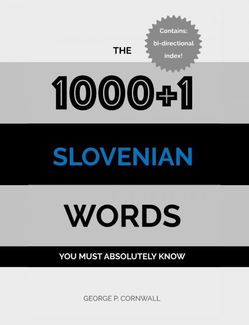 Cover of the book The 1000+1 Slovenian Words you must absolutely know by George P. Cornwall, Fluo:Languages