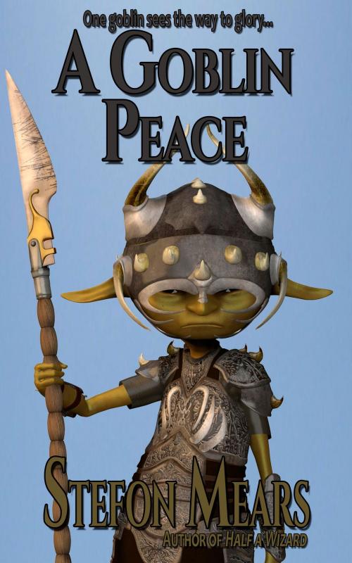 Cover of the book A Goblin Peace by Stefon Mears, Thousand Faces Publishing