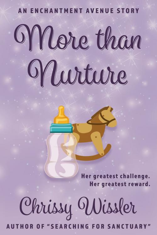 Cover of the book More than Nurture by Chrissy Wissler, Blue Cedar Publishing