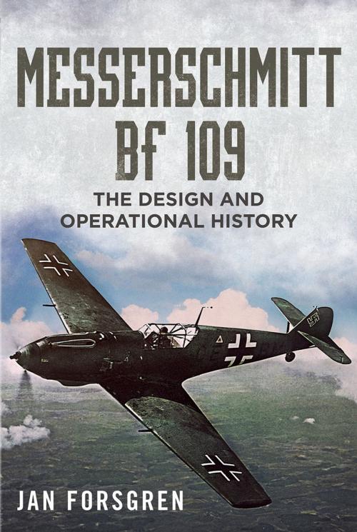 Cover of the book Messerschmitt Bf 109 by Jan Forsgren, Fonthill Media