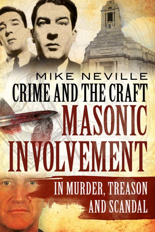 Cover of the book Crime and the Craft by Mike Neville, Fonthill Media