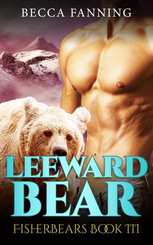 Cover of the book Leeward Bear by Becca Fanning, Gizmo Media