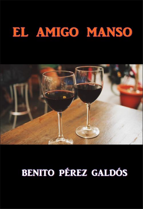 Cover of the book El Amigo Manso by Benito Pérez Galdós, Green Bird Press