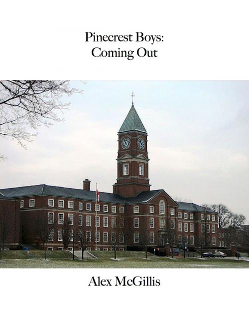 Cover of the book Pinecrest Boys by Alex McGillis, Alex McGillis