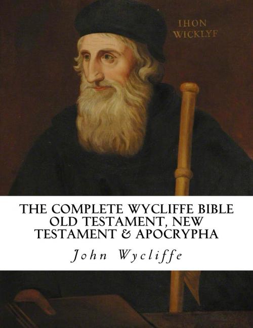 Cover of the book The Complete Wycliffe Bible by John Wycliffe, CrossReach Publications