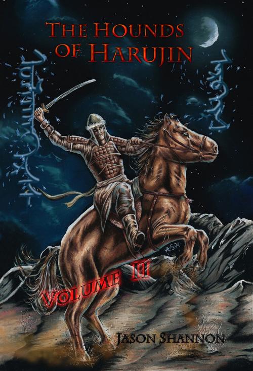 Cover of the book The Hounds of Harujin: Volume 2 by Jason Shannon, Jason Shannon