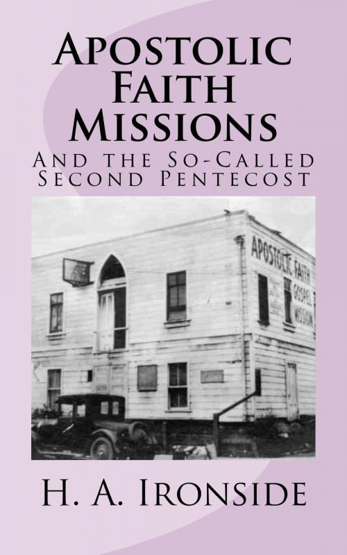 Cover of the book Apostolic Faith Missions by H. A. Ironside, CrossReach Publications