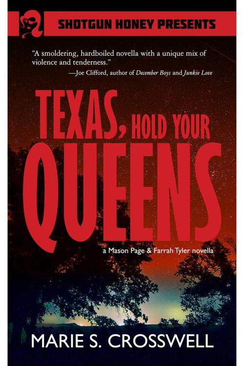 Cover of the book Texas, Hold Your Queens by Marie S. Crosswell, Down & Out Books