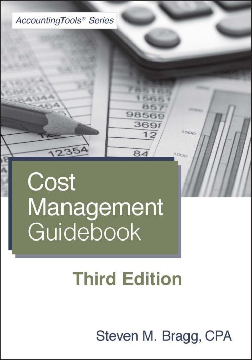 Cover of the book Cost Management Guidebook: Third Edition by Steven Bragg, AccountingTools, Inc.