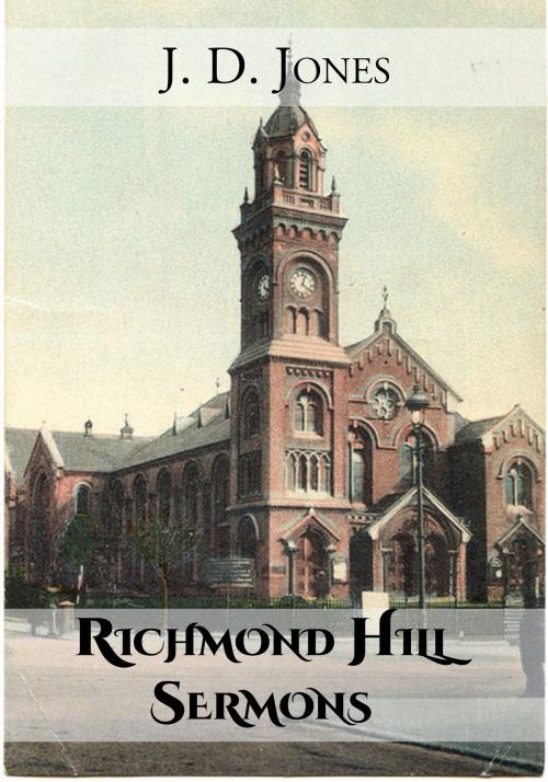 Cover of the book Richmond Hill Sermons by J. D. Jones, CrossReach Publications