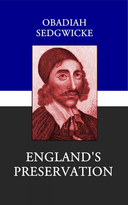 Cover of the book England's Preservation by Obadiah Sedgwick, CrossReach Publications