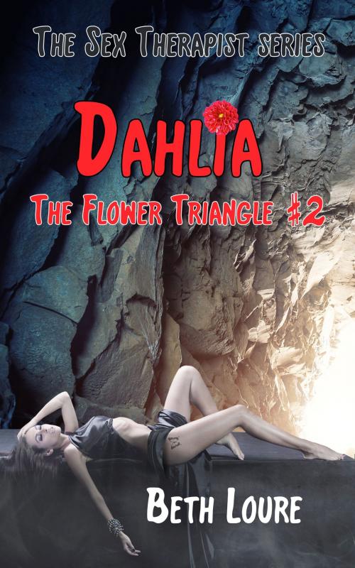 Cover of the book Dahlia by Beth Loure, BethLoure.com