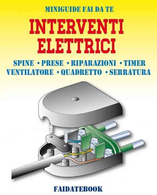 Cover of the book Interventi Elettrici by Valerio Poggi, Valerio Poggi