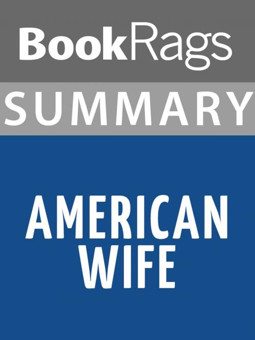 Cover of the book Summary & Study Guide: American Wife by BookRags, BookRags