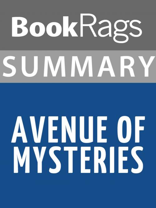 Cover of the book Summary & Study Guide: Avenue of Mysteries by BookRags, BookRags