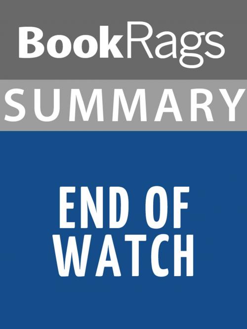 Cover of the book Summary & Study Guide: End of Watch by BookRags, BookRags