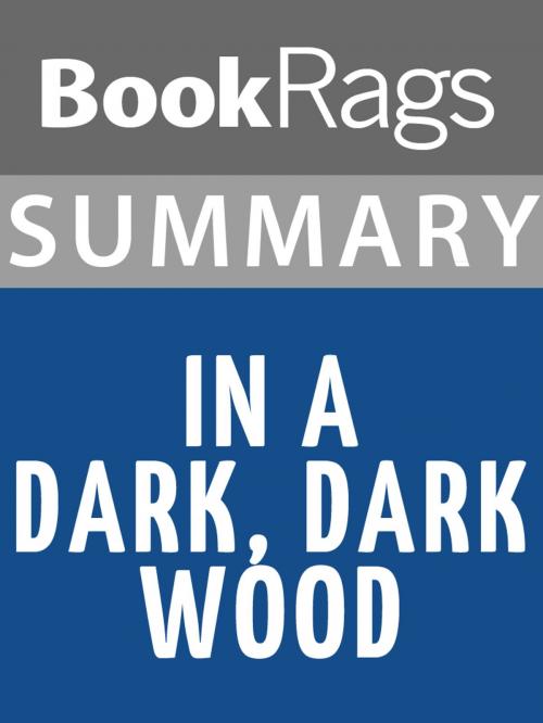 Cover of the book Summary & Study Guide: In a Dark, Dark Wood by BookRags, BookRags