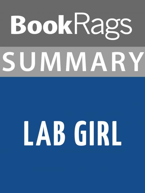 Cover of the book Summary & Study Guide: Lab Girl by BookRags, BookRags