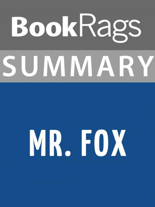 Cover of the book Summary & Study Guide: Mr. Fox by BookRags, BookRags