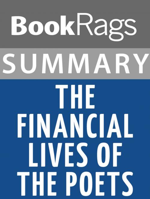 Cover of the book Summary & Study Guide: The Financial Lives of the Poets by BookRags, BookRags