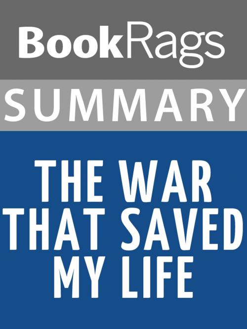 Cover of the book Summary & Study Guide: The War That Saved My Life by BookRags, BookRags