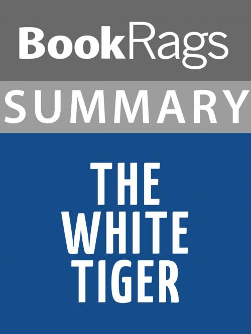 Cover of the book Summary & Study Guide: The White Tiger by BookRags, BookRags