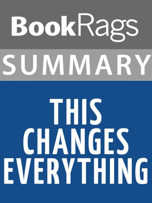 Cover of the book Summary & Study Guide: This Changes Everything by BookRags, BookRags
