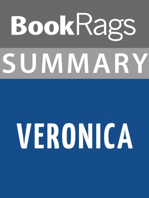 Cover of the book Summary & Study Guide: Veronica by BookRags, BookRags