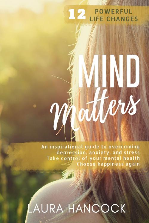 Cover of the book Mind Matters by Laura Hancock, Laura Hancock