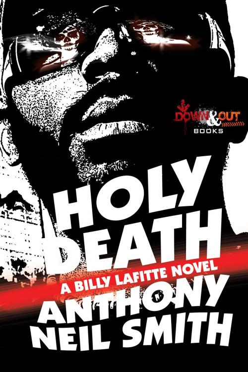 Cover of the book Holy Death by Anthony Neil Smith, Down & Out Books