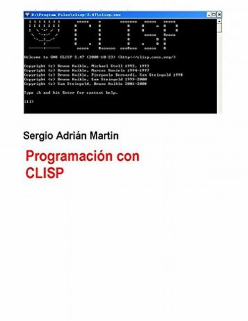Cover of the book Programación con CLISP by Sergio Martin, Sergio Adrián Martin
