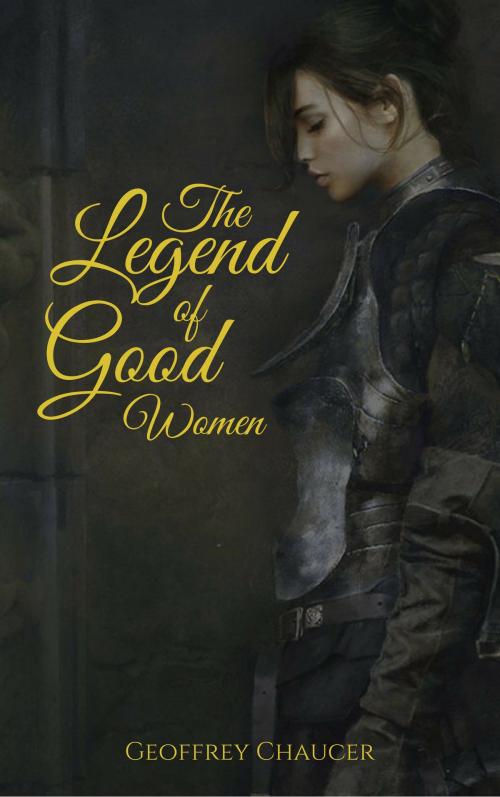 Cover of the book The Legend of Good Women by Geoffrey Chaucer, EnvikaBook