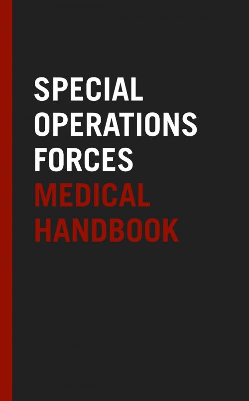 Cover of the book Special Operations Forces Medical Handbook by Department of Defense, Ravenio Books