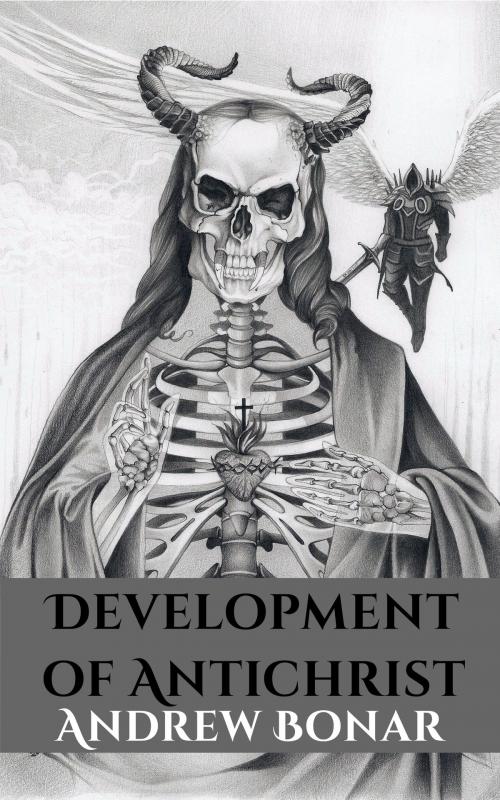 Cover of the book Development of Antichrist by Andrew Bonar, CrossReach Publications