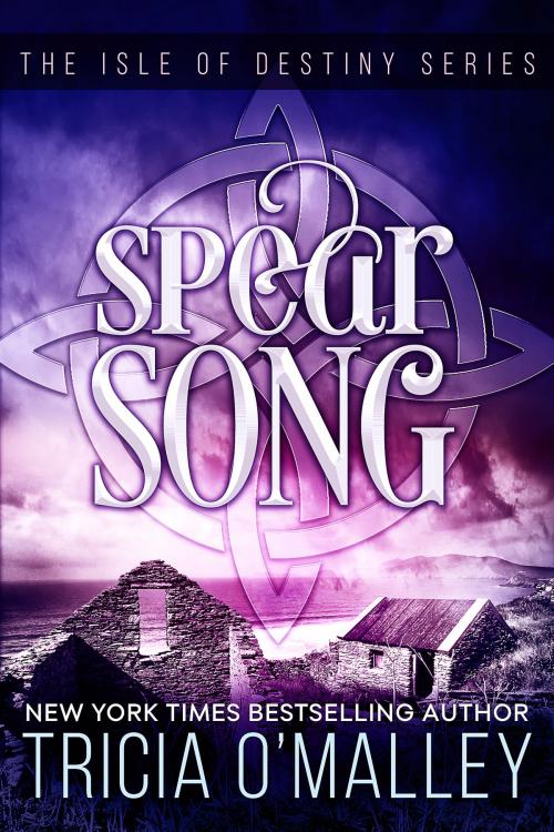 Cover of the book Spear Song by Tricia O'Malley, LoveWrite Publishing
