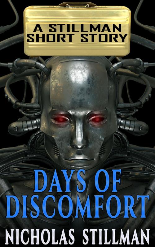 Cover of the book Days of Discomfort by Nicholas Stillman, Stillman Sci-Fi