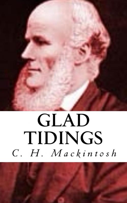 Cover of the book Glad Tidings by C. H. Mackintosh, CrossReach Publications