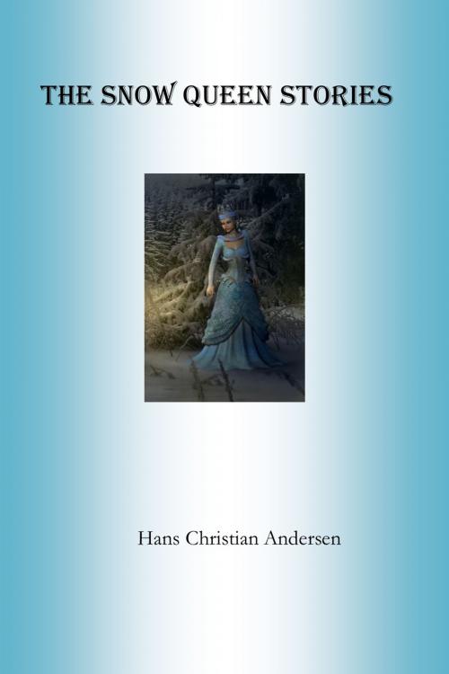 Cover of the book Snow Queen Stories by Hans Christian Andersen, Tigola Press (Public Domain)