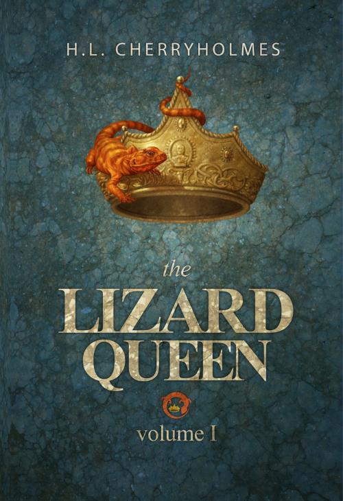Cover of the book The Lizard Queen Volume One by H.L. Cherryholmes, CreateSpace