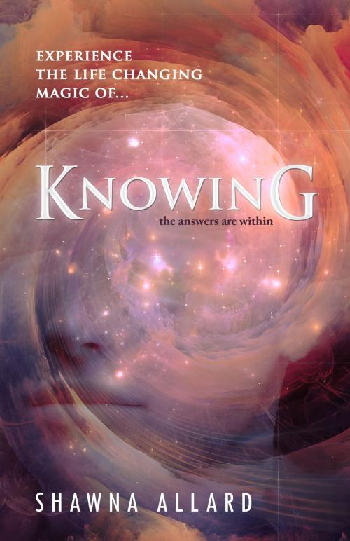Cover of the book Knowing by Shawna Allard, BHC Press