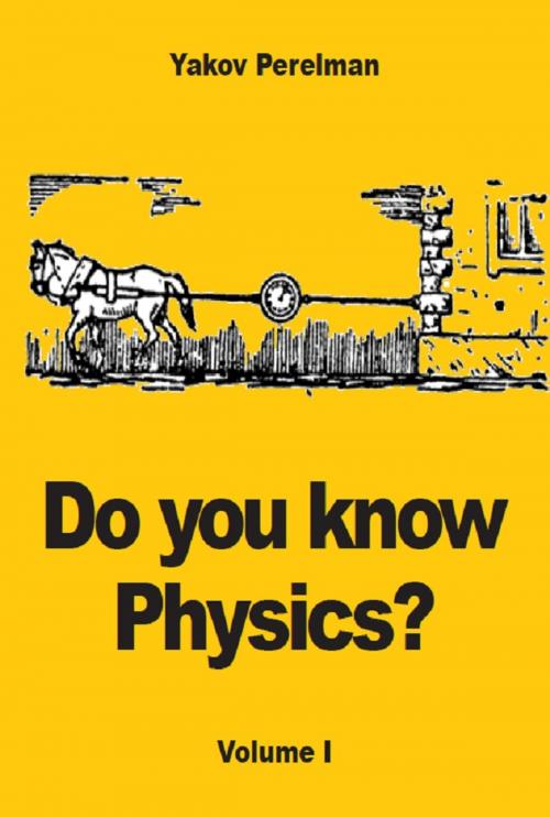 Cover of the book Do you know Physics? by Yakov Perelman, Prodinnova