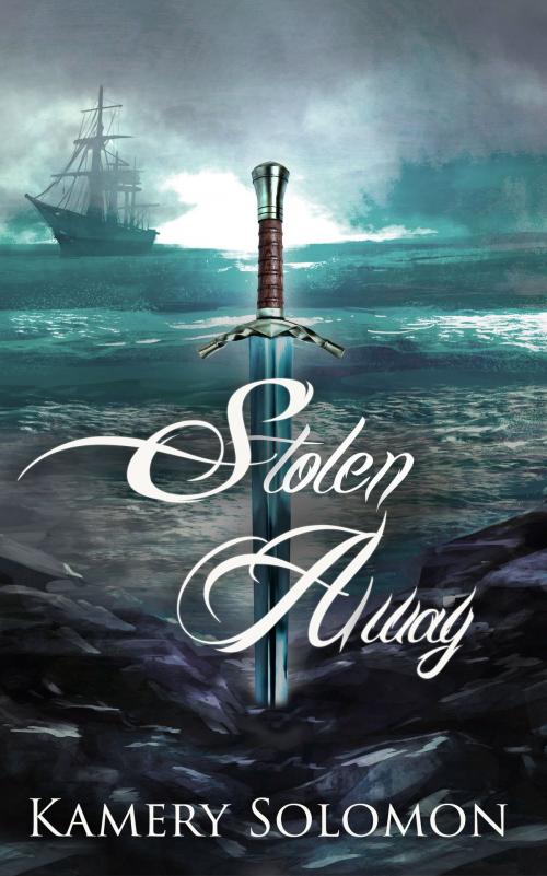 Cover of the book Stolen Away by Kamery Solomon, Kamery Solomon Books