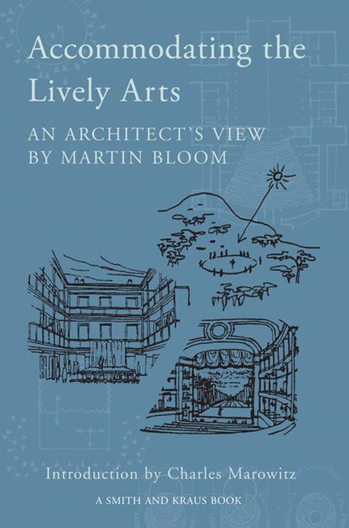 Cover of the book Accomodating the Lively Arts by Martin Bloom, Crossroad Press