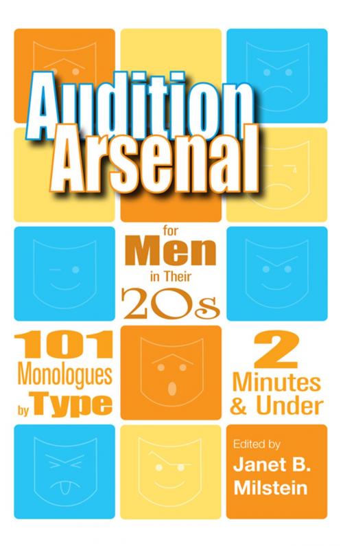 Cover of the book Audition Arsenal for Men in Their 20s by Janet B. Milstein, Crossroad Press